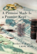 Promise Made Is a Promise Kept
