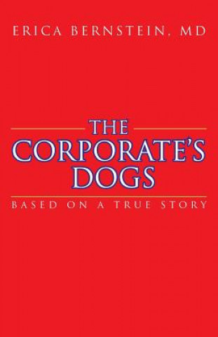 Corporate's Dogs