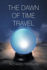 Dawn of Time Travel