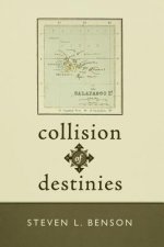 Collision of Destinies