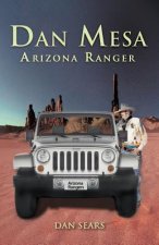 Dan Mesa Arizona Ranger