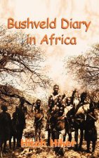 Bushveld Diary in Africa