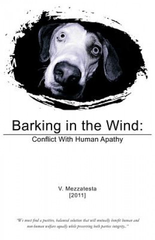 Barking in the Wind