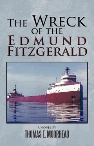 Wreck of the Edmund Fitzgerald