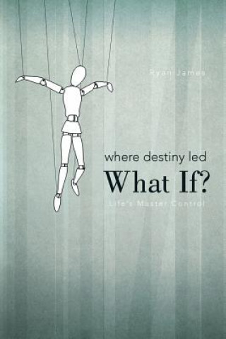 Where Destiny Led