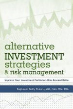 Alternative Investment Strategies and Risk Management