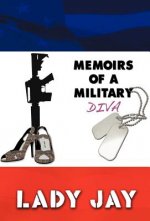 Memoirs of a Military Diva