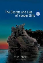 Secrets and Lies of Yooper Girls