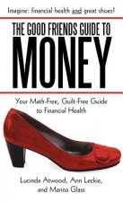 Good Friends Guide to Money