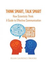 Think Smart, Talk Smart