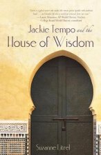 Jackie Tempo and the House of Wisdom