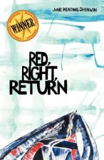 Red, Right, Return