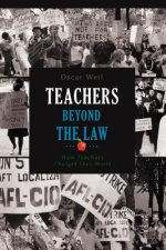 Teachers Beyond the Law