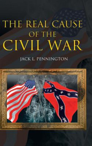 Real Cause of the Civil War