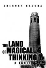 Land of Magical Thinking