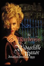 Murderess of Ridgecliffe Manor