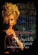 Murderess of Ridgecliffe Manor