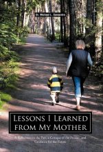 Lessons I Learned from My Mother