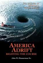 America Adrift-Righting the Course
