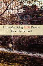 Diary of a Dying AIDS Patient