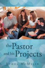 Pastor and His Projects