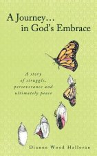 Journey in God's Embrace