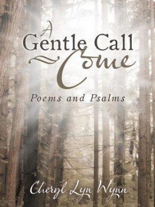 Gentle Call-Come