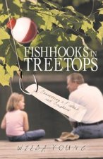 Fishhooks in Treetops