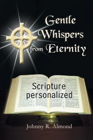 Gentle Whispers from Eternity