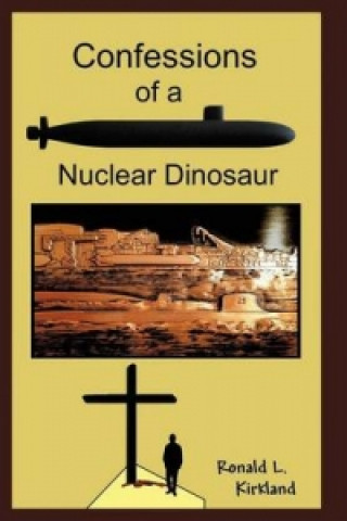 Confessions of a Nuclear Dinosaur