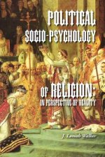 Political Socio-Psychology of Religion