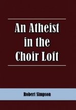Atheist in the Choir Loft