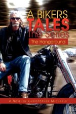 Bikers Tales the Series
