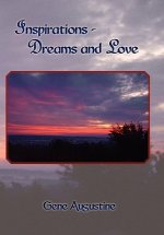 Inspirations-Dreams and Love