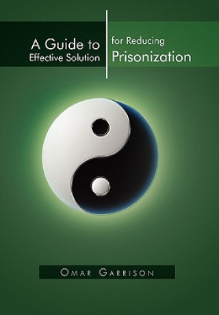Guide to Effective Solution for Reducing Prisonization
