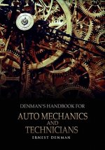 Denman's Handbook for Auto Mechanics and Technicians