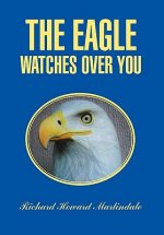 Eagle Watches Over You