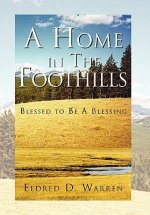 Home in the Foothills