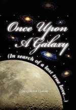 Once Upon a Galaxy