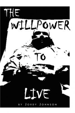 Willpower to Live