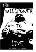 Willpower to Live