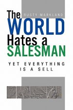World Hates a Salesman