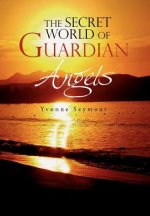 Secret World of Guardian Angels