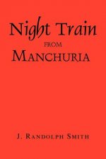 Night Train from Manchuria