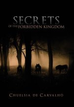 Secrets of the Forbidden Kingdom