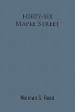 Forty-Six Maple Street