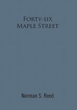 Forty-Six Maple Street
