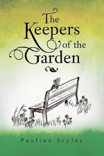 Keepers of the Garden
