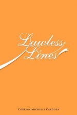 Lawless Lines