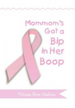 Mommom's Got a Bip in Her Boop